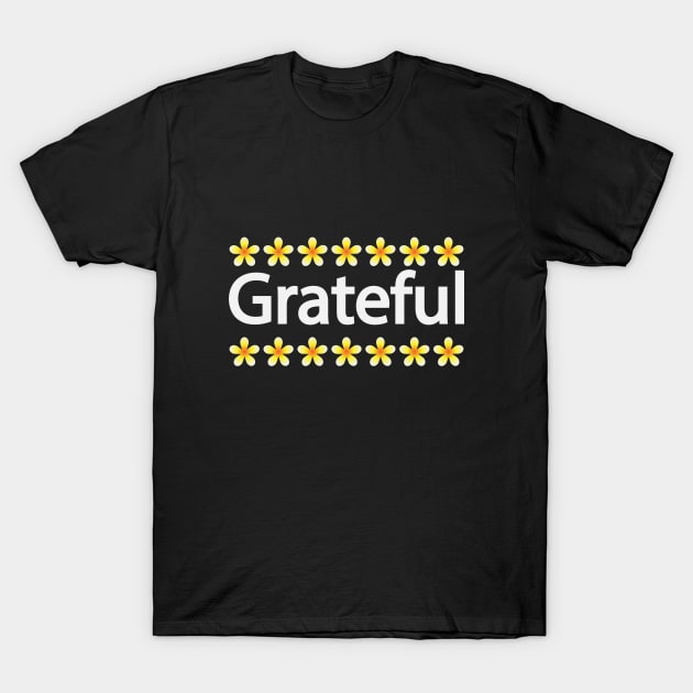 Grateful creative typography design T-Shirt by CRE4T1V1TY